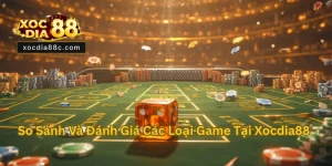 Các Loại Game Tại Xocdia88