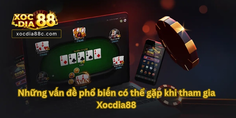 Các Lỗi Thường Gặp Khi Chơi Game Tại Xocdia88