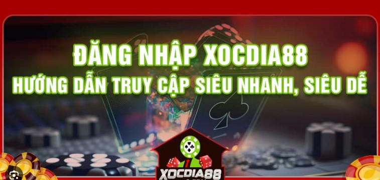 Đăng nhập Xocdia88